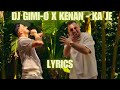 DJ Gimi-O x Kenan - KA JE 🦍