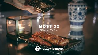 Mott 32 | Black Buddha (Hong Kong)