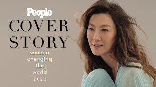 Michelle Yeoh on Her Journey from Action Hero to Oscar Nominee | Women Changing the World | PEOPLE