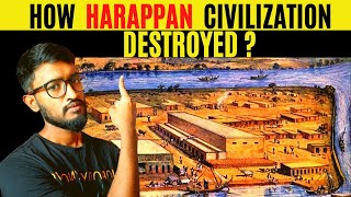 How Indus Valley Civilization Was Destroyed || History Of Harappan Civilization