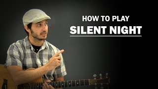Silent Night | How To Play Christmas | Beginner Guitar Lesson