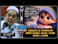 TAZKIRAH : Aqiqah & Panduan Namakan Anak Yang Baru Lahir - Ustaz Shamsuri Ahmad