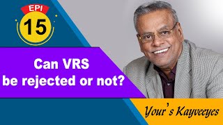 15 - Can VRS be rejected or not?