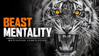 BEAST MENTALITY - Best Motivational Speech Compilation (Most Powerful Speeches 2021)