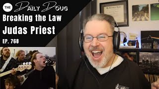 Classical Composer Reacts to Judas Priest: Breaking the Law | The Daily Doug (Episode 768)