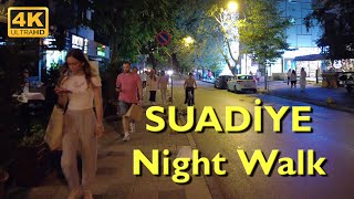 Kadıköy Suadiye Night Walking Tour 4K UHD 50fps | Istanbul - Turkey