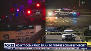 How Tacoma police plan to address crime in the city | FOX 13 Seattle