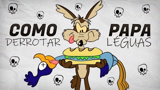 COMO DERROTAR O PAPA-LÉGUAS DE LOONEY TUNES
