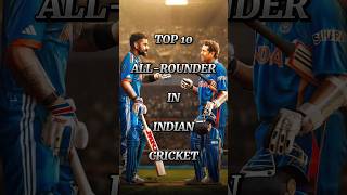 Top 10 All-Rounder In Indian Cricket 🇮🇳 #shorts #top10 #cricket #viral