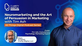 Neuromarketing and the Art of Persuasion in Marketing with Tim Ash