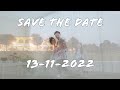 我们要结婚了！save the date 13 11 2022