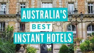 Australia's BEST Instant Hotels