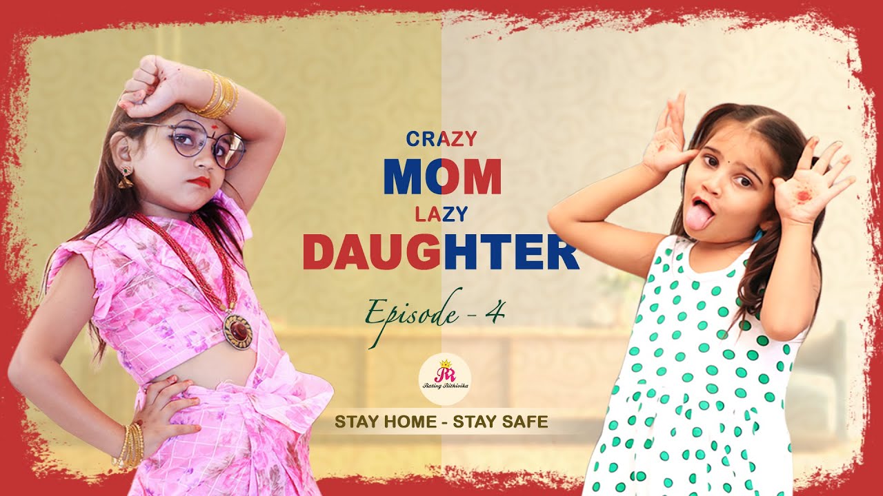 Crazy Mom & Lazy Daughter | Episode -4 | Simha | Rating Rithvika - YouTube