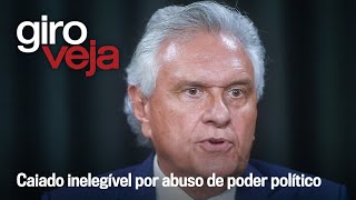 Caiado e Mabel inelegíveis e corrida do governo para pacote de gastos | Giro VEJA