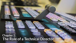 The Role of a Technical Director | TD Basics