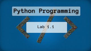 2022-Spring: Lab1.1 - Intro to Python