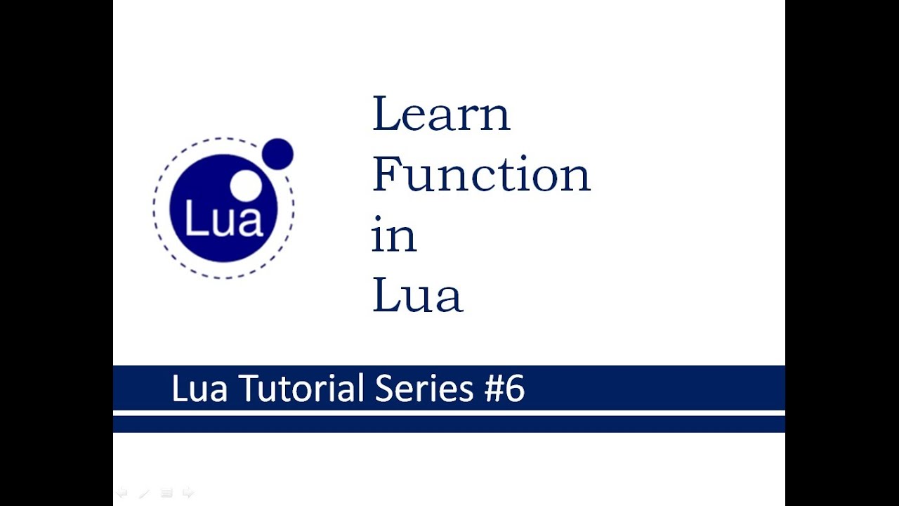 Learn Writing Function In Lua Lua Tutorials Series 7 Youtube