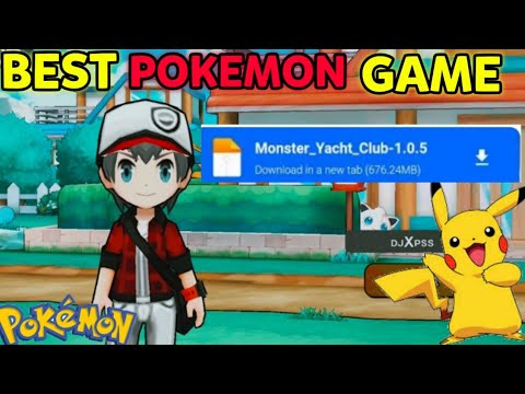 Best PokemonGame in 2023 for Low-end-devicesHighest Rated Monster Yacht clubDJ GAMERZ