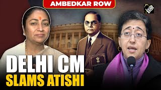 “Tactic to hide their corruption…” Delhi CM Rekha Gupta slams Atishi over Ambedkar row