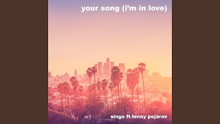 Your Song (I'm in Love) (Acoustic Unplugged Remix)