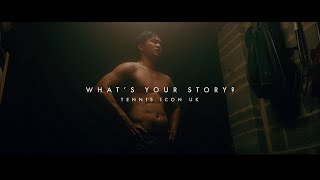 Tennis Icon UK - What's Your Story? (Promo Video)