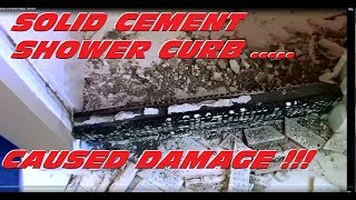 Subfloor Damage From Cement Shower Curb