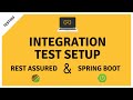 Integration Test Setup for REST Assured and Spring Boot