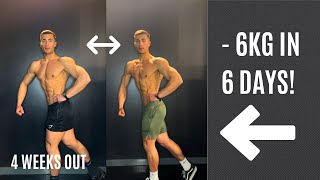 HOW I LOST 6KG IN 6 DAYS | FULL TRAINING AND DIET EXPLAINED | 4 WEEKS OUT.