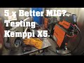 Should I get even better MIG welding machine? I'm in love with Kemppi X5.