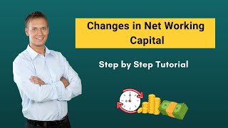 Changes in Net Working Capital | Calculation with Example