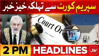 Imran Khan Live Case Hearing | BOL News Headlines At 2 PM | Supreme Court Big Order Issued