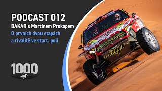 Podcast 012 - Dakar s Martinem Prokopem. O prvních dvou etapách a rivalitě ve startovním poli