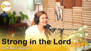 Mango Mornings: Songs of Joy - Mimi Quines - Strong in the Lord