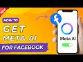 How to Get Meta AI on Facebook - Full Guide