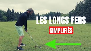 Comment jouer facilement les fers longs au golf!