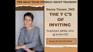 Stacey Turner, IMD: 7 Cs of Inviting