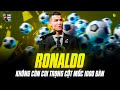 RONALDO KHÔNG CÒN COI TRỌNG CỘT MỐC 1000 BÀN THẮNG: KHÔNG PHÁ KỶ LỤC CR7 VẪN LÀ CHÂN SÚT VĨ ĐẠI NHẤT