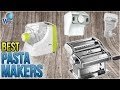 10 Best Pasta Makers 2018