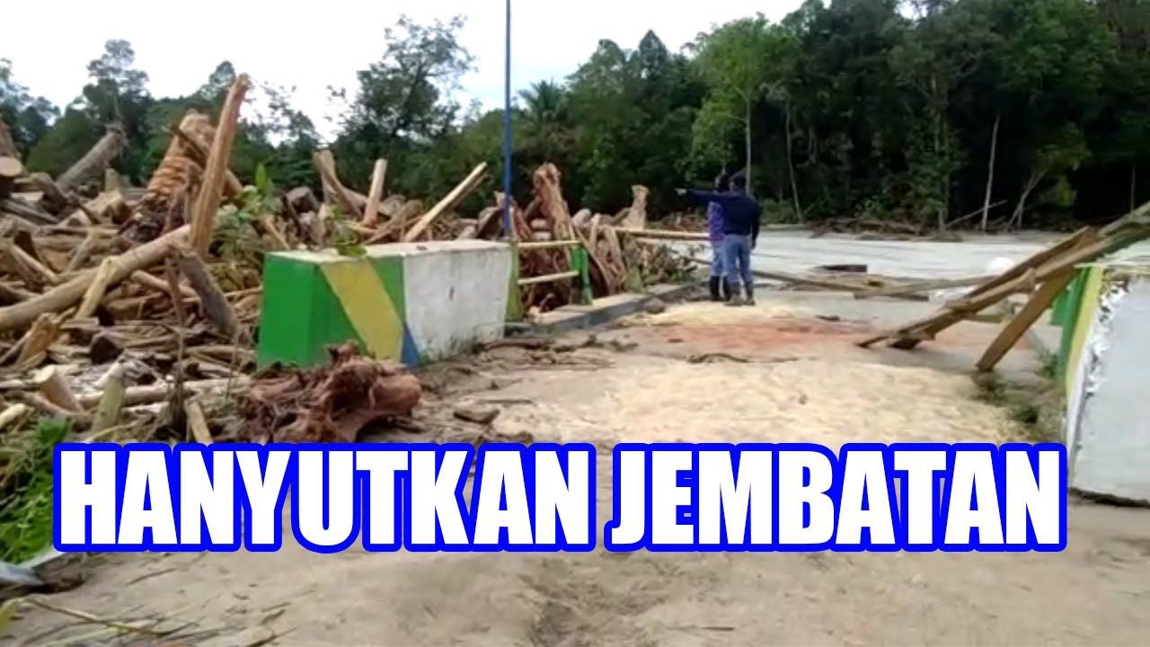 Banjir Bandang Hanyutkan Jembatan Balebo Luwu Utara - YouTube