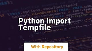 python import tempfile
