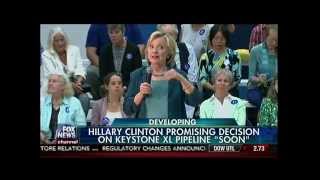 Hillary Clinton Promising Decision On Keystone XL Pipe line "Soon" - Cavuto