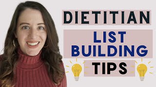 List Building Tips For Dietitians