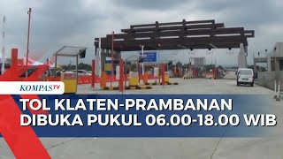 Jelang Puncak Nataru, Tol Klaten-Prambanan Dibuka Pukul 06.00-18.00 WIB