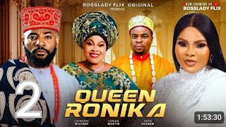 QUEEN RONIKA - 2( NEW TRENDING NOLLYWOOD NIGERIAN MOVIE #2025 ) SARIAN MARTIN, JOHN EKANEM, CHINYERE