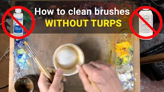 How to clean your oil brushes without using turps or mineral spirits tip by Aleksey Vaynshteyn
