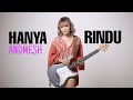 HANYA RINDU ANDMESH [ LIRIK ] TAMI AULIA LIVE