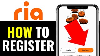 How To Register On RIA Money Transfer 2025 (Step-By-Step)