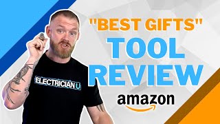 "Best Gifts for Electricians" - Amazon Tool Review