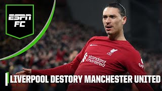 Liverpool DESTROY Manchester United! How Salah, Nunez & Gakpo took Man Utd apart | ESPN FC