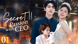 Secret passion with CEO💖EP01 | #zhaolusi | The first time they met, she gave herself all to him.